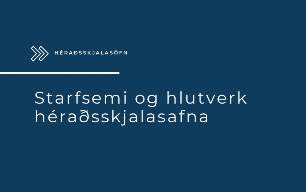 Ný skýrsla um héraðsskjalasöfnin